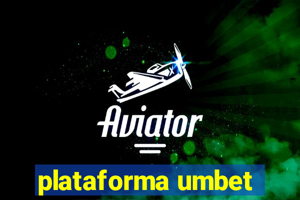 plataforma umbet